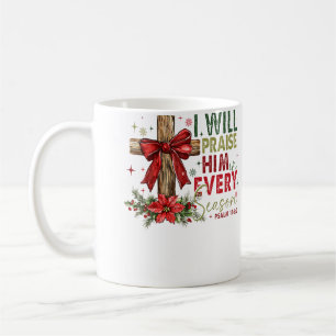 Ich werde Ihn in jeder Jahreszeit preisen, Christe Kaffeetasse