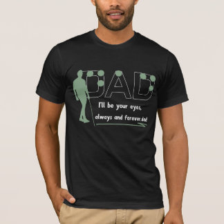 Ich werde Ihr Augen Vater T - Shirt - Geschenk für