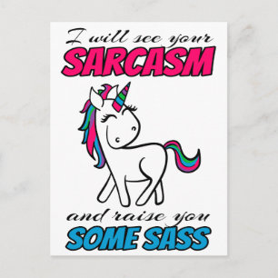 Ich werde Ihren Sarcasm sehen und Sie etwas erhebe Postkarte