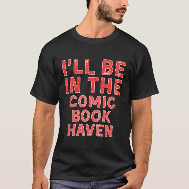 Ich werde im Comic Buch Haven Comic Bücher entfern T-Shirt (Vorderseite)