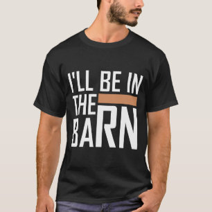 Ich werde im Weißtext des Vaters "Barn Funny" sein T-Shirt