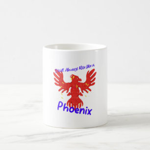 Ich werde immer aufstehen wie ein Phönix Kaffeetasse
