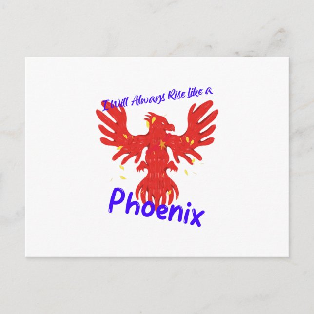 Ich werde immer aufstehen wie ein Phönix Postkarte (Vorderseite)