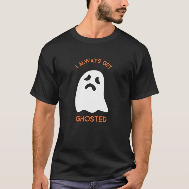 Ich werde immer zum Geist Halloween T-Shirt (Vorderseite)