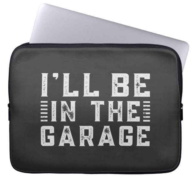 Ich werde in der Garage sein, Autoenthusiast Laptopschutzhülle (Vorderseite)