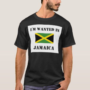 Ich werde in Jamaika gewollt T-Shirt