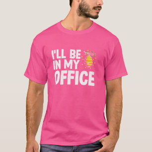 Ich werde in meinem Büro Bienenhalter Bienen Biene T-Shirt