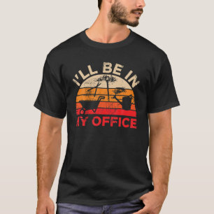 Ich werde in meinem Büro Gartenbauer sein T-Shirt