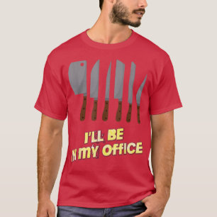 Ich werde in meinem Büro kochen Koch lustige Neuhe T-Shirt