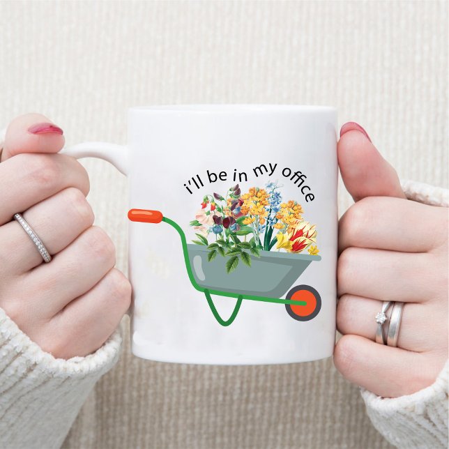 Ich werde in meinem Büro sein Botanischer Garten Tasse (I'll Be In My Office Botanical Gardening Lover Mug)