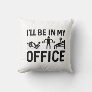 Ich werde in meinem Büro sein Kissen