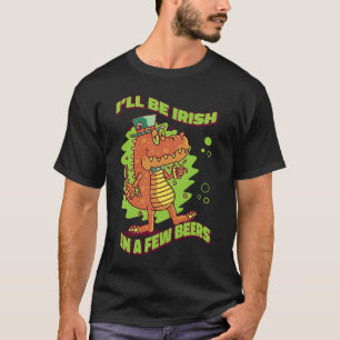 Ich werde irisch in ein paar Bier Tradition Saint T-Shirt