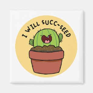 Ich werde Kakteen positiv Pun Magnet