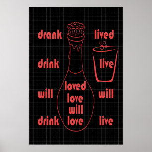 Ich werde leben, Liebe und trinken Poster