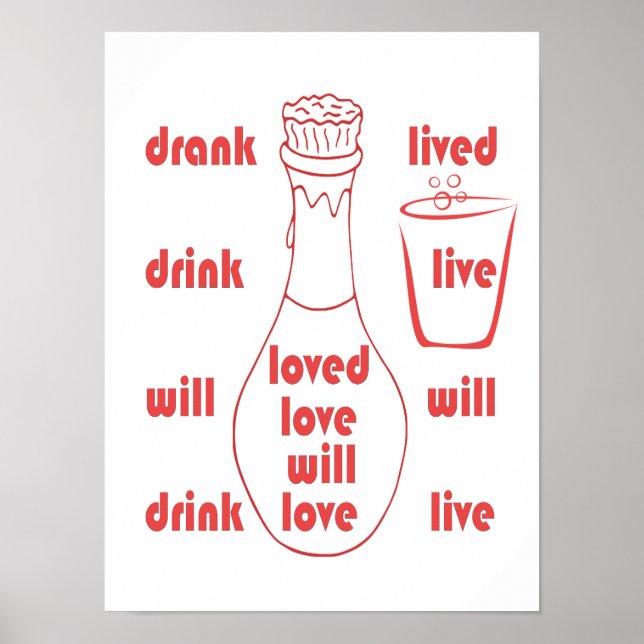 Ich werde leben, Liebe und trinken Poster (Vorne)
