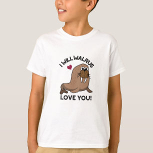Ich werde Liebe Walrus Sie lustige Tierpuppe T-Shirt
