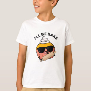 Ich werde lustige Cupcake-Witze backen T-Shirt