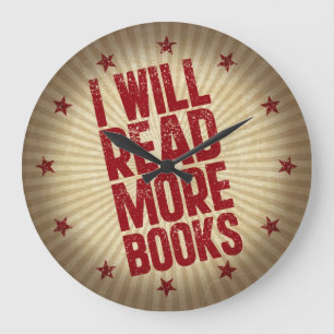 Ich werde mehr Bücher lesen Große Wanduhr