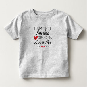 Ich werde meine Oma-Liebe nicht verwöhnt Kleinkind T-shirt