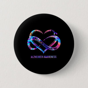 Ich werde mich für Sie Alzheimer-Bewusstsein Button