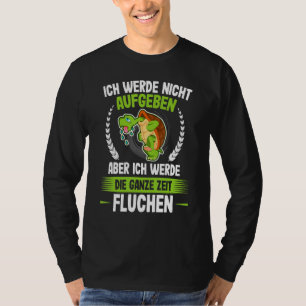 Ich Werde Nicht Abgeben Turtle Runner Joggen Run T-Shirt