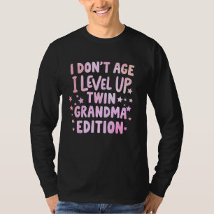 Ich werde nicht älter, ich level up - Twin Grandma T-Shirt