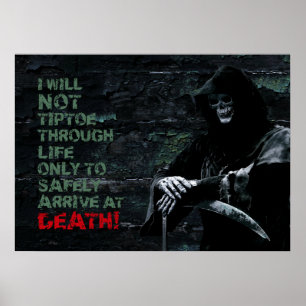 Ich werde nicht auf Zehenspitzen durchs Leben gehe Poster
