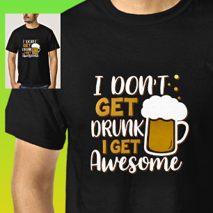 Ich werde nicht Betrunken, Phantastisch, Bierglas  T-Shirt