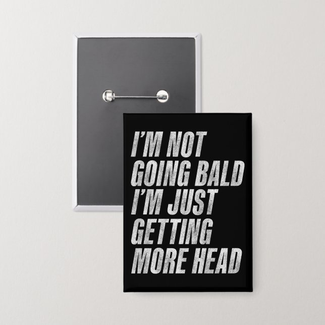 Ich werde nicht blass, ich werde nur mehr Kopf Button (Vorderseite/Rückseite)