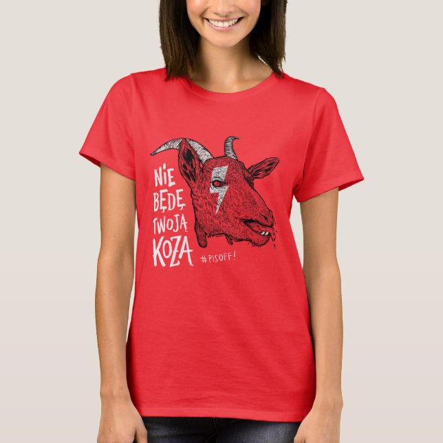 "Ich werde nicht deine Ziege sein" T-Shirt (Vorderseite)