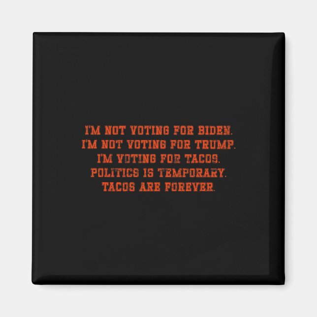 Ich werde nicht für Biden stimmen, ich werde nicht Magnet (Vorne)