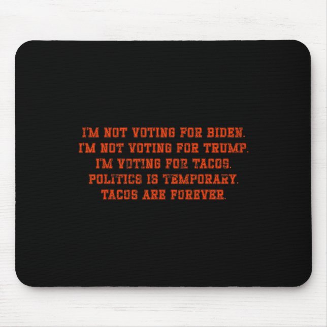 Ich werde nicht für Biden stimmen, ich werde nicht Mousepad (Vorne)