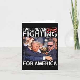 Ich werde nie aufhören, für Amerika zu kämpfen, de Karte