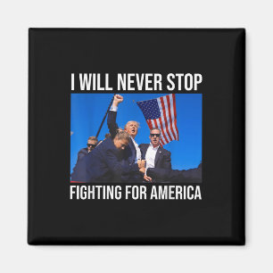 Ich werde nie aufhören, für Amerika zu kämpfen - T Magnet