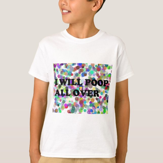 ICH WERDE POO POO T-Shirt (Vorderseite)