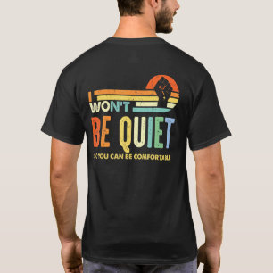 Ich werde ruhig sein, damit Sie sich für Männer wo T-Shirt
