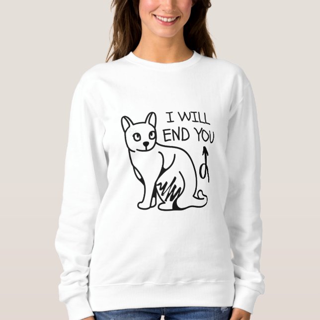 Ich werde Sie beenden, Gamer Funny Minimal Niedlic Sweatshirt (Vorderseite)