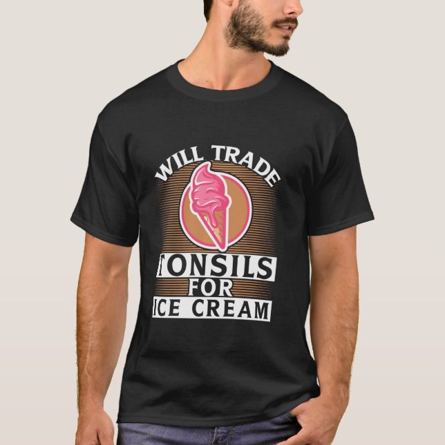 Ich werde Tonsillen gegen Ice Cream Funny Boys Gir T-Shirt (Vorderseite)
