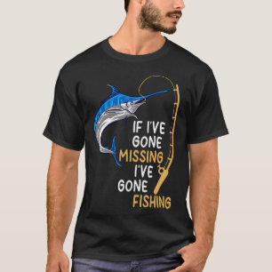 Ich werde vermisst Ich gehe angeln Lustiges Angeln T-Shirt