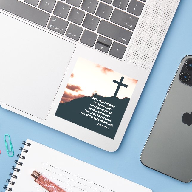 Ich werde von Gottes Erlösungspsalm singen 13:5-6 Aufkleber (Laptop mit iPhone)