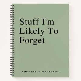 Ich werde wahrscheinlich ein lustiges Zitat verges Notizbuch