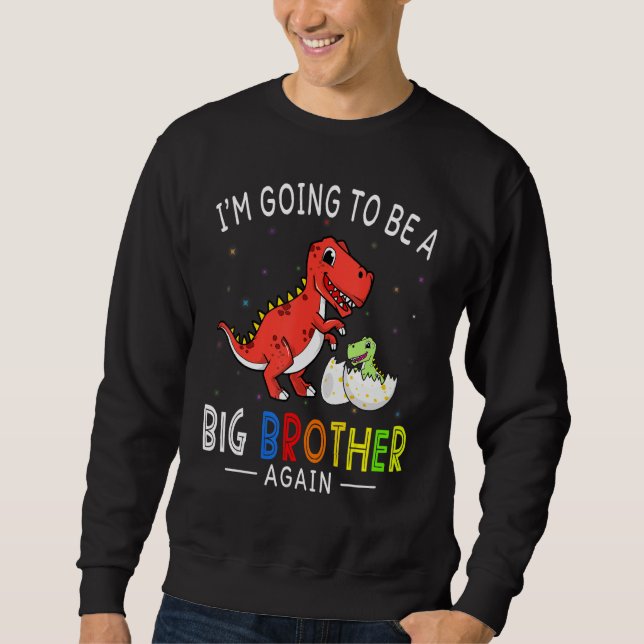 Ich werde wieder ein großer Bruder sein Dinosaurie Sweatshirt (Vorderseite)