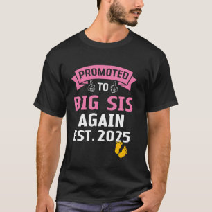 Ich werde wieder eine große Schwester 2025 Schwang T-Shirt