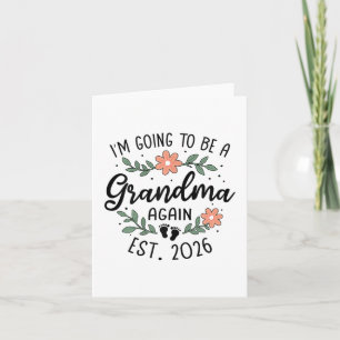 Ich werde wieder eine Oma 2026 Großbaby Anno werde Karte