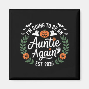 Ich werde wieder eine Tante Funny Halloween Magnet