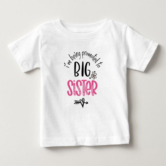Ich werde zu großen Schwester befördert  Baby T-shirt (Vorderseite)