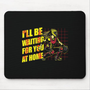 Ich werde zu Hause auf dich warten Mädchen Softll Mousepad