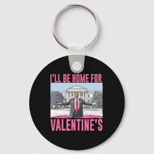 Ich werde zu Valentinstag zu Hause sein Herz Lusti Schlüsselanhänger