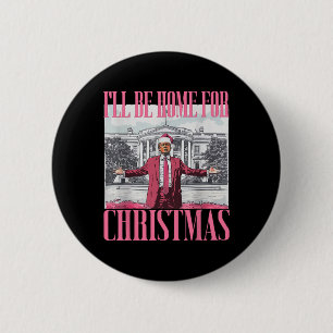 Ich werde zu Weihnachten nach Hause kommen Lustige Button