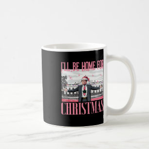 Ich werde zu Weihnachten nach Hause kommen Lustige Kaffeetasse